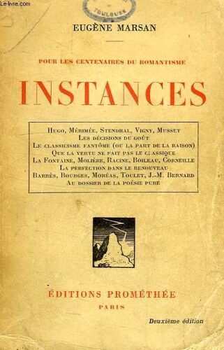 Instances, Pour Les Centenaires Du Romantisme