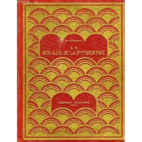 La Bouillie De La Comtesse Berthe