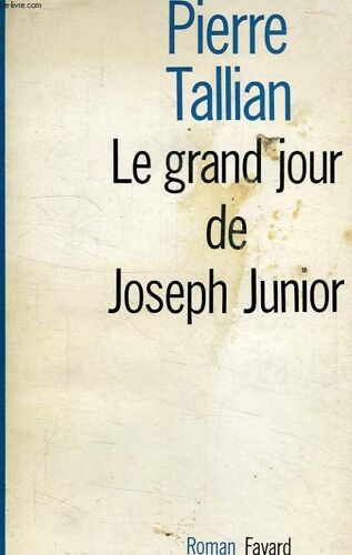 Le Grand Jour De Joseph Junior
