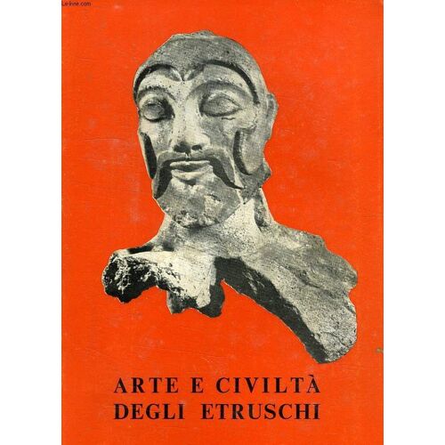 Arte Et Civilta Degli Etruschi
