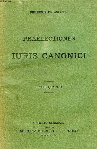 Praelectiones Iuris Canonici, Tomus Quartus