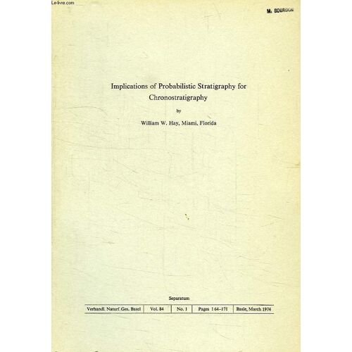 Implications Of Probabilistic Stratigraphy For Chronostratigraphy