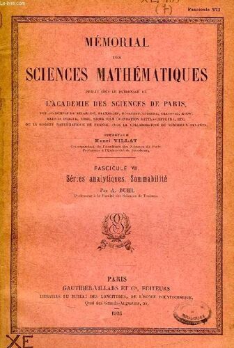 Memorial Des Sciences Mathematiques, Fasc. Vii, Series Analytiques, Sommabilite