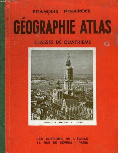 Geographie - Atlas, L'europe (Moins La France) Et L'asie Russe, Classe De 4e C.C