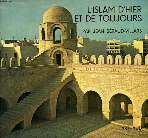 L'islam D'hier Et De Toujours