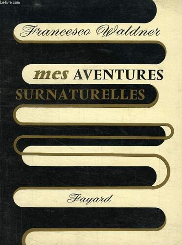Mes Aventures Surnaturelles