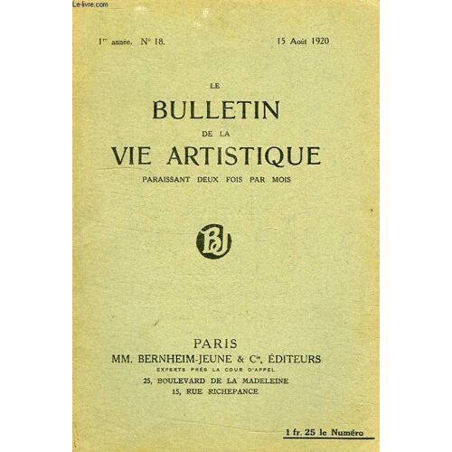 Le Bulletin De La Vie Artistique, 1re Annee, N° 18, 15 Aout 1920