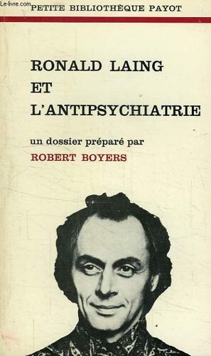 Ronald Laing Et L'antipsychiatrie