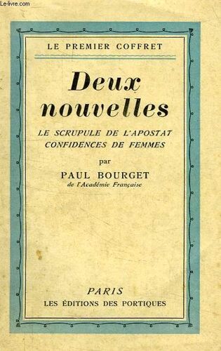 Deux Nouvelles, Le Scrupule De L'apostat, Confidences De Femmes