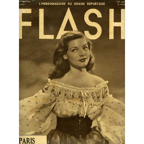Flash, L'hebdomadaire Du Grand Reportage, 1re Annee, N° 14, Avril 1950, Paris Et Hors Paris