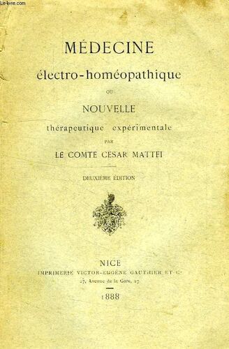 Medecine Electro-Homeopathique, Ou Nouvelle Therapeutique Experimentale