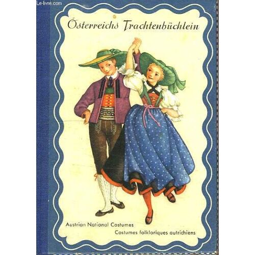 Osterreichs Trachtenbuchlein