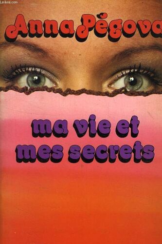 Ma Vie Et Mes Secrets