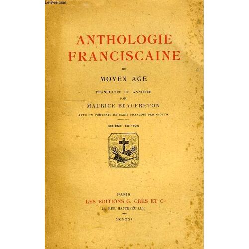 Anthologie Franciscaine Du Moyen Age