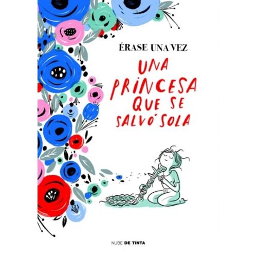 Érase Una Vez Una Princesa Que Se Salvó Sola