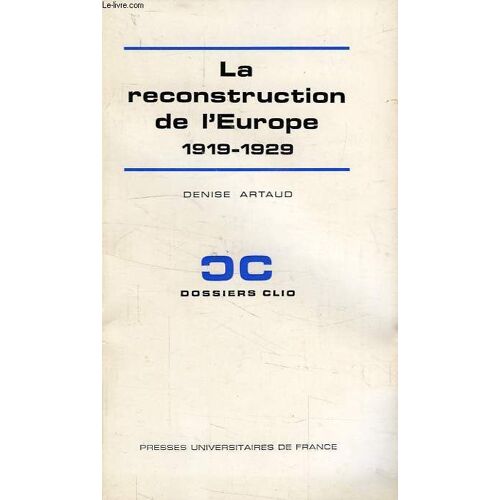 La Reconstruction De L'europe, 1919-1929