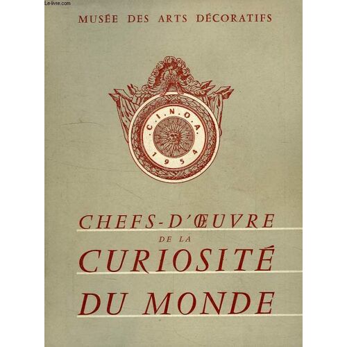 Chefs-D'oeuvre De La Curiosite Du Monde, 2e Exposition Internationale De La Cinoa