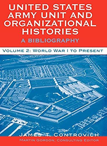 United States Army Unit And Organizational Histories