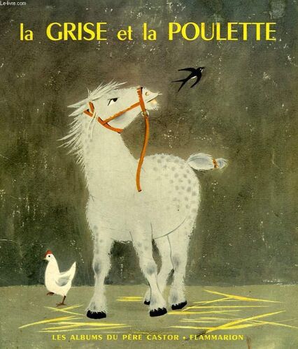 Le Jument Grise Et La Poulette