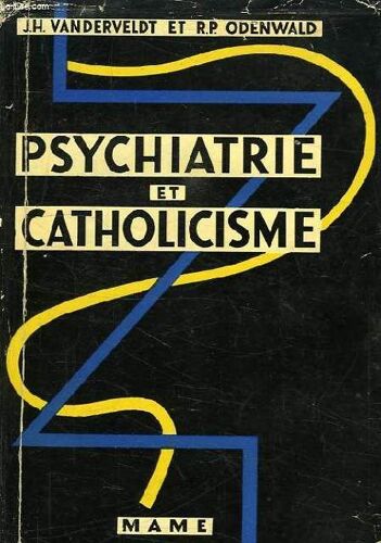 Psychiatrie Et Catholicisme