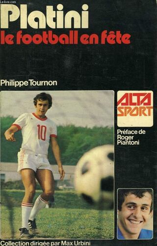 Platini, Le Football En Fete