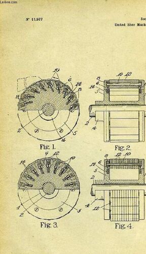 Xvi, Habillement, 4, Perfectionnements Apportes Aux Machines A Battre Et A Lisser Les Chaussures Apres Montage Ou A Effectuer L'une Ou L'autre De Ces Operations, 1re Addition Au Brevet ...