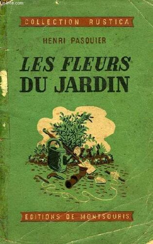 Les Fleurs Du Jardin