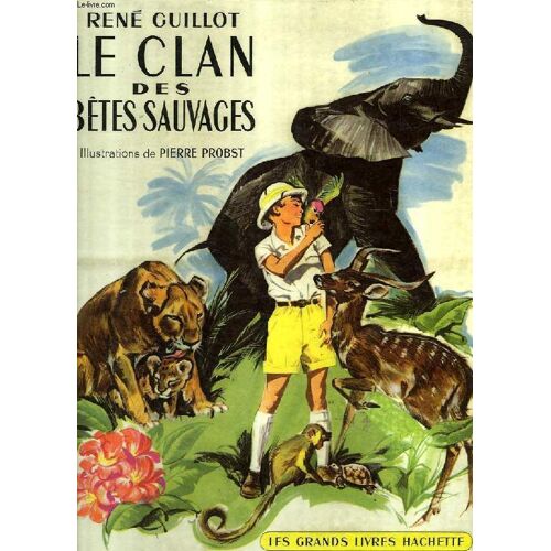 Le Clan Des Betes Sauvages