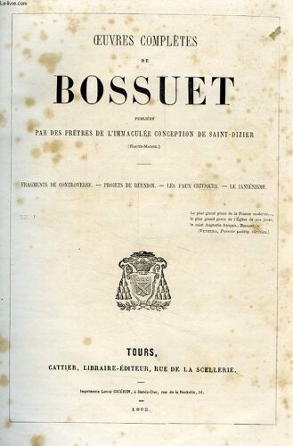 Oeuvres Completes De Bossuet, Tome Vi, Fragments De Controverse, Projets De Reunion, Les Faux Critiques, Le Jansenisme