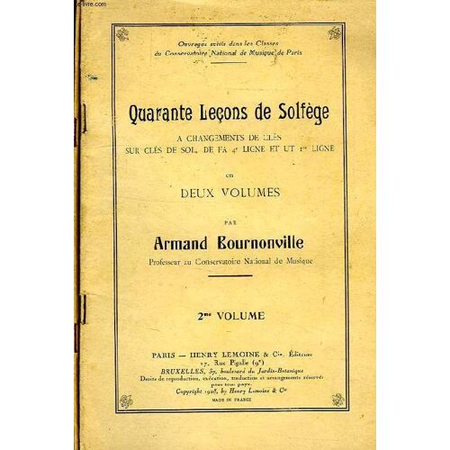 Quarante Lecons De Solfege A Changements De Cles Sur Cles De Sol Et Fa 4e Ligne Et Ut 1re Ligne, 2 Volumes