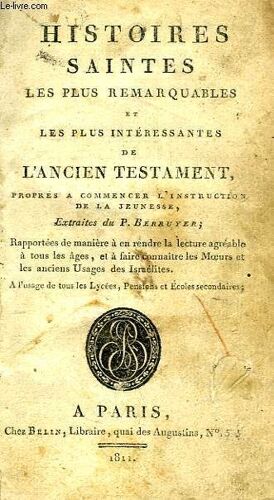 Histoires Saintes Les Plus Remarquables Et Les Plus Interessantes De L'ancien Testament