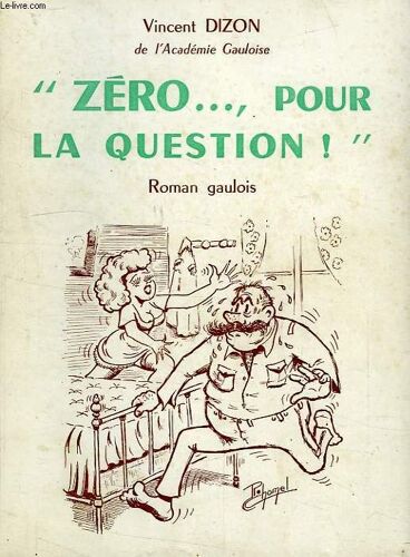 'zero..., Pour La Question !'