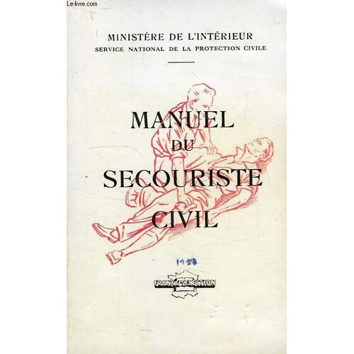 Manuel Du Secouriste Civil