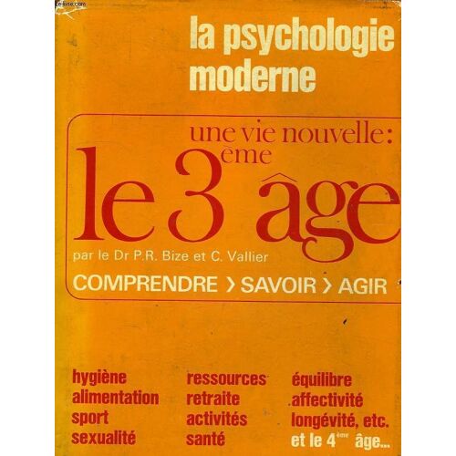 Une Vie Nouvelle: Le 3e Age
