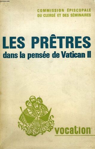 Les Pretres Dans La Pensee De Vatican Ii, Vocation N° 233, Jan. 1966