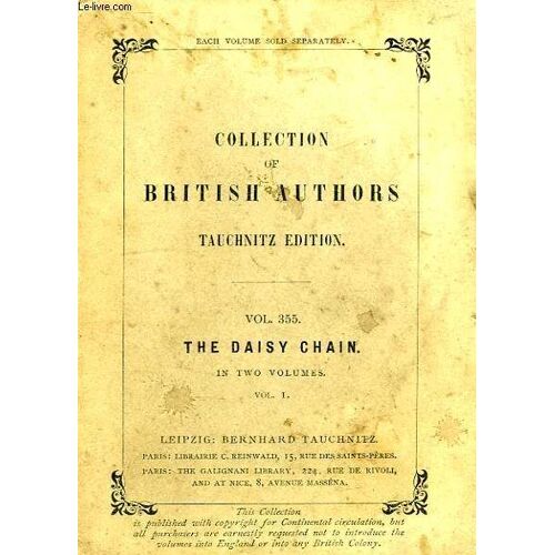 The Daisy Chain, Or Aspirations, A Family Chronicle (Vol. 355), In Two Volumes, Volume I