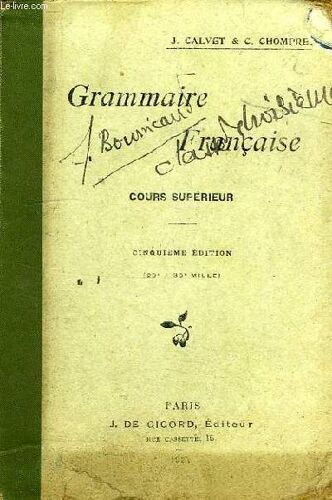 Grammaire Francaise, Cours Superieur