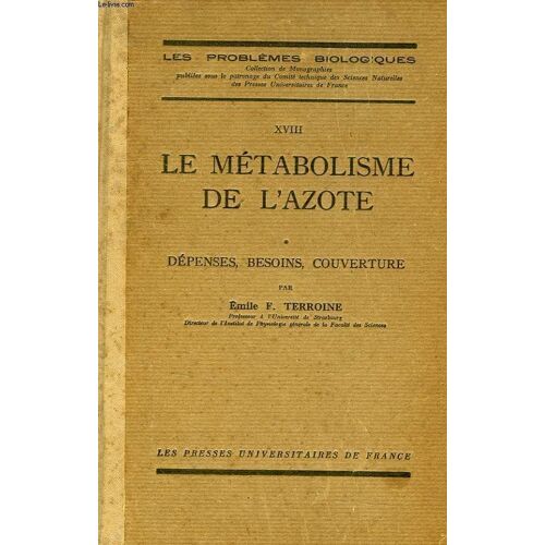 Le Metabolisme De L'azote, Depenses, Besoins, Couverture