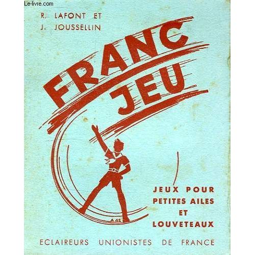 Franc-Jeu, Jeux Pour Petites Ailes Et Louveteaux
