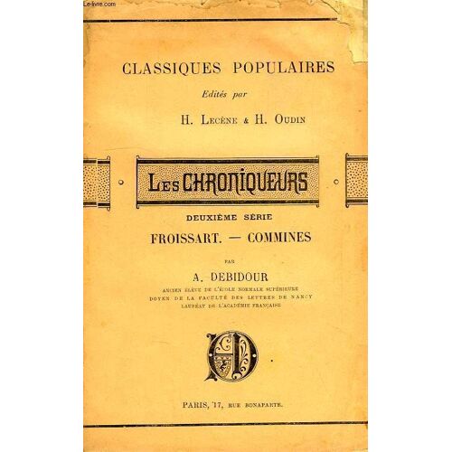 Les Chroniqueurs, 2e Serie, Froissart, Commines