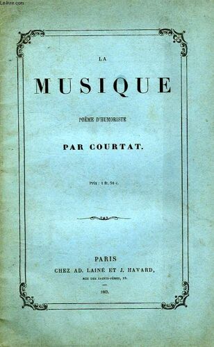 La Musique, Poeme D'humoriste