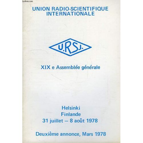 Ursi, Xixe Assemblee Generale, Helsinki, Juillet-Aout 1978, 2e Annonce, Mars 1978