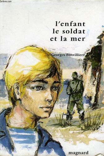 L'enfant, Le Soldat Et La Mer