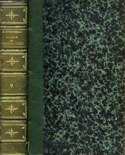 Clinique Medicale De L'hotel-Dieu De Paris, Tome Ii