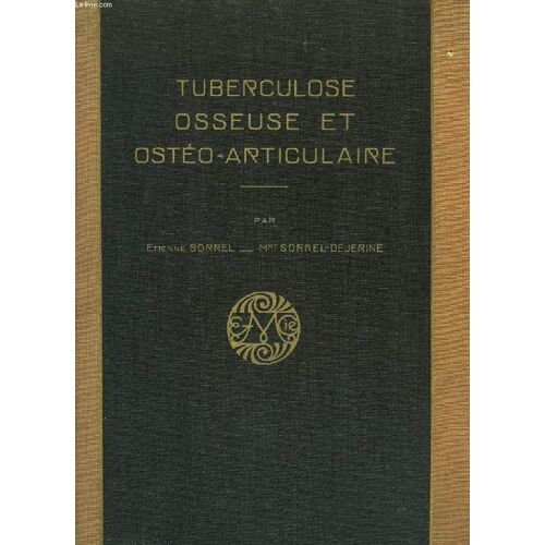 Tuberculose Osseuse Et Osteo-Articulaire