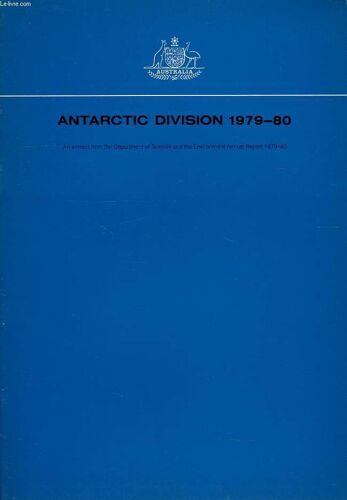 Antarctic Division, An Extract Of The Annual Report 1979-1980