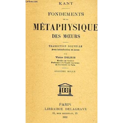 Fondements De La Metaphysique Des Moeurs