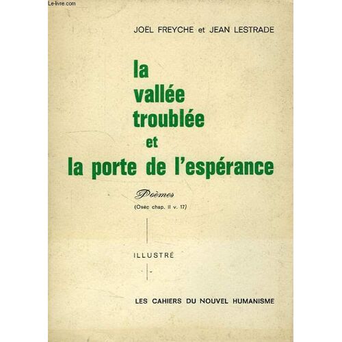 La Vallee Troublee Et La Porte De L'esperance