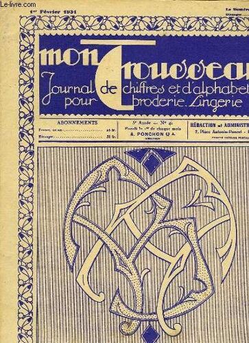 Mon Trousseau, Journal De Chiffres Et D'alphabets Pour Broderie, Lingerie, 5e Annee, N° 41, 1er Fev. 1931