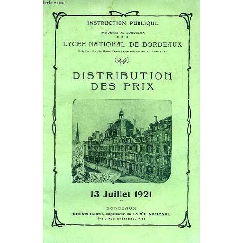 Lycee National De Bordeaux, Distribution Des Prix, 13 Juillet 1921